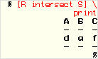  % [R intersect S]