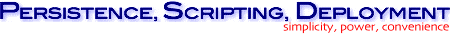 PERSISTENCE, SCRIPTING, DEPLOYMENT